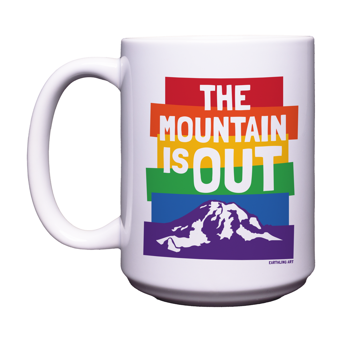 The Mountain is Out Mug